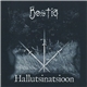 Bestia - Hallutsinatsioon